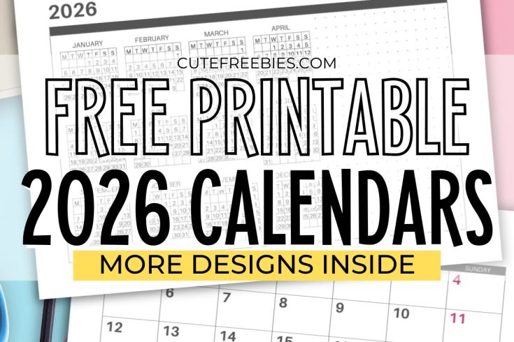 Download 2026 Printable Calendar Templates - Free printable monthly calendars, Monday start calendars and Sunday start calendars #cutefreebiesforyou #2026