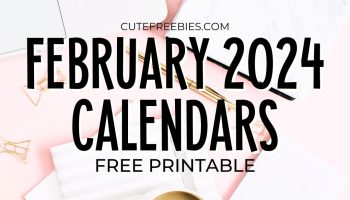Free Printable FEBRUARY 2024 Calendar - Get your free download now! #cutefreebiesforyou #freeprintable
