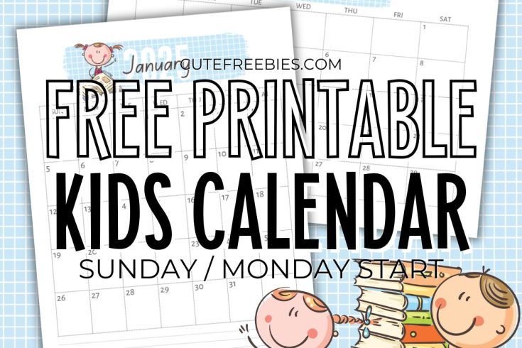 2025 2026 Calendar For Kids - Free Printable Cute Calendar For School Children #cutefreebiesforyou #backtoschool