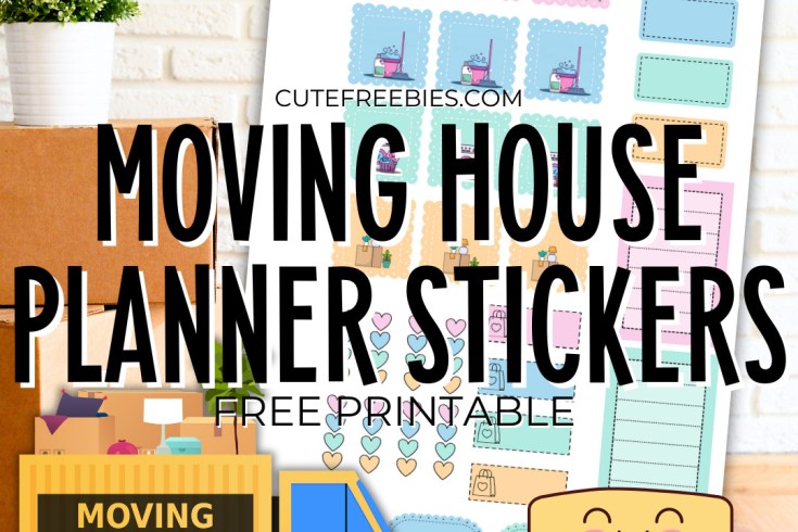Moving house planner stickers - free printable stickers for moving into a new home #movingin #cutefreebiesforyou #freeprintable #plannerstickers
