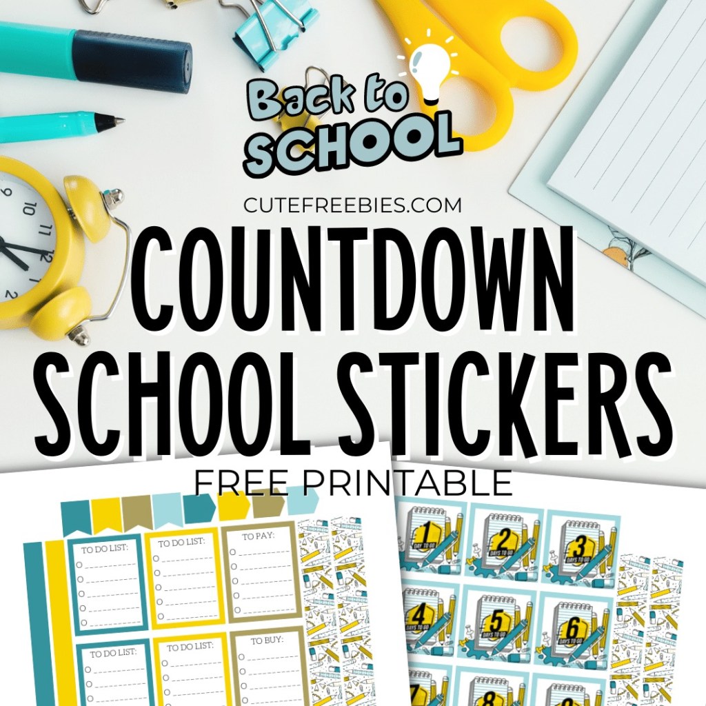 Free countdown school planner stickers - free printable back to school planner stickers #cutefreebiesforyou #plannerstickers #backtoschool