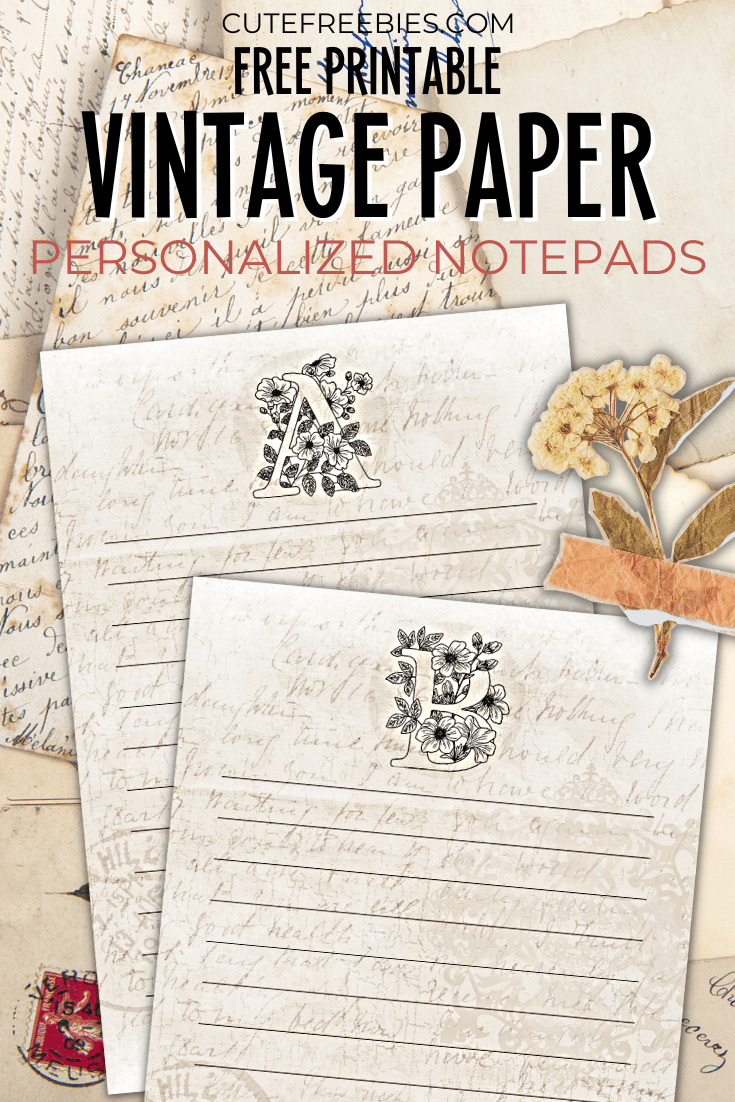 Free printable vintage paper template - vintage paper with floral letters, personalized memo pad #cutefreebiesforyou #vintage #journaling #freeprintable