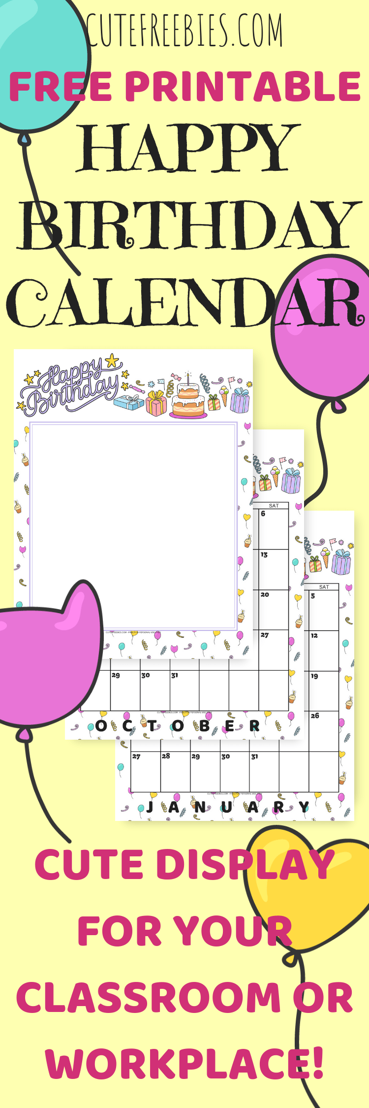 FREE Happy Birthday Calendar And Poster Announcement For Your Classroom Or Workplace! Happy Birthday images in your free 2019 calendar to celebrate this special day. #freeprintable #happybirthday