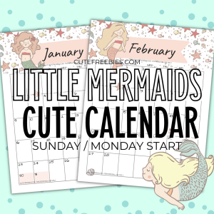 Free Little Mermaid Calendar For 2025! This cute 2025 monthly calendar has a unique mermaid for each month. Free download now! #cutefreebies #freeprintable #thelittlemermaid