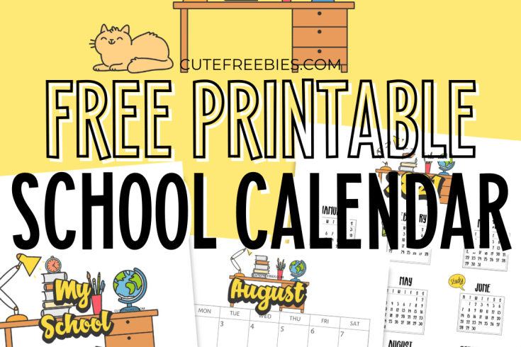 School Calendar For 2025 2026 - free printable school calendar PDF with cute designs, #backtoschool #freeprintable #cutefreebiesforyou