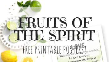 Get these free printable posters - The Fruit Of The Spirit. 9 printable wall art with Bible verse for each fruit of the Holy Spirit. Use as decorations or signs. Love, joy, peace, patience, kindness, goodness, faithfulness, gentleness, self control.
