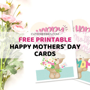 Happy Mothers' Day printable greeting cards - free printable cards with cute bears. #mothersday #happymothersday #cutefreebiesforyou #freeprintable #printablecards
