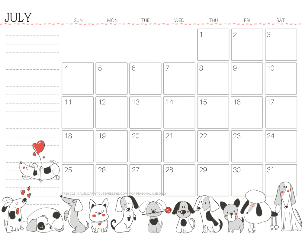 July 2021 calendar cute dog free printable #cutefreebiesforyou SEE PREVIOUS POST TO DOWNLOAD THE FREE PDF FILE