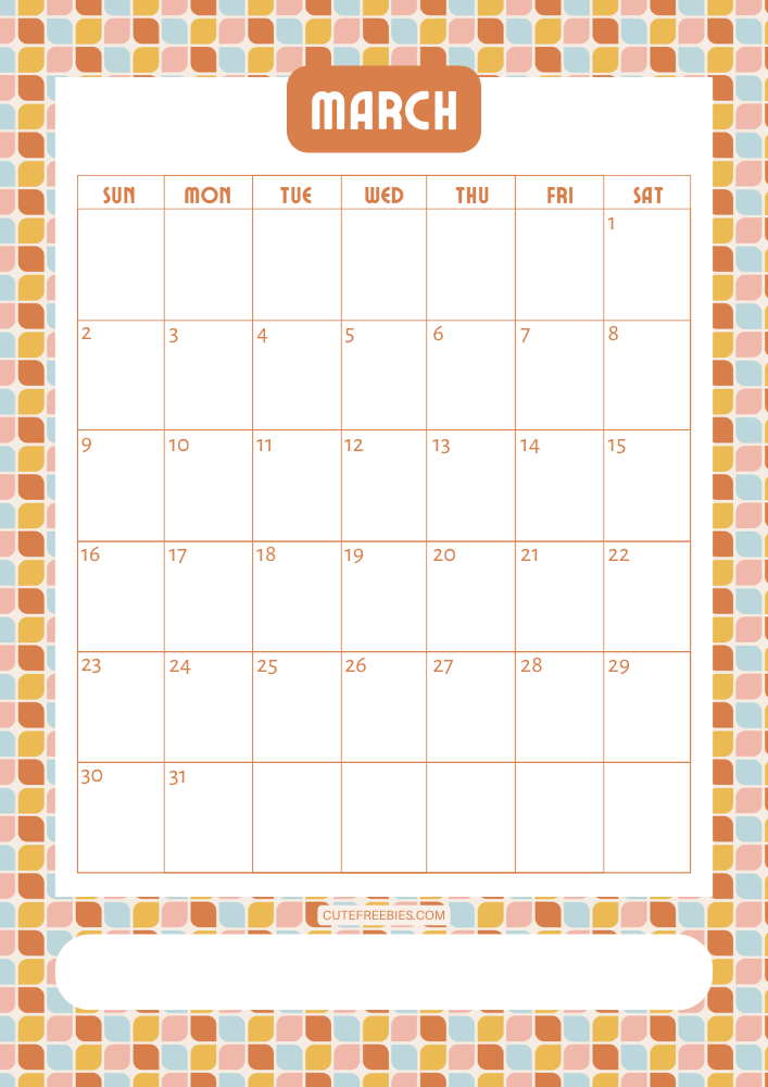 March 2025 colorful retro calendar free printable cutefreebiesforyou - SEE PREVIOUS POST TO DOWNLOAD THE COMPLETE 2025 CALENDAR