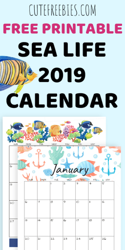 FREE Printable Sea Themed Calendar And Monthly Planners! under the sea themes and more. Get your free download now! #freeprintable #2019calendar #cutefreeebies